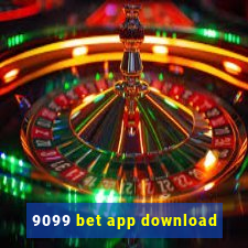 9099 bet app download